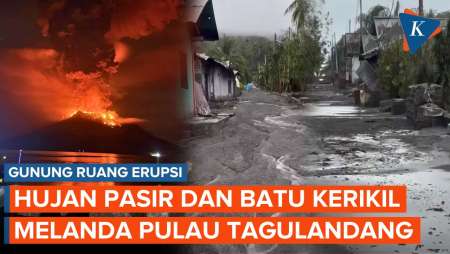 Gunung Ruang Meletus Sebabkan Hujan Pasir dan Batu Kerikil di Tagulandang Sulawesi Utara