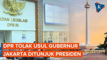 Rapat Penuh Tawa, Kenapa DPR Usulkan Gubernur Jakarta Ditunjuk Presiden?