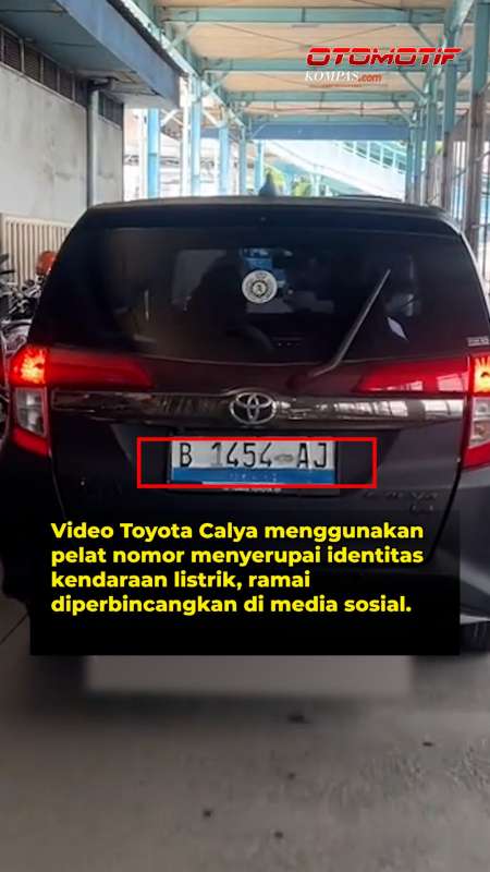 Video Toyota Calya Pakai Pelat Nomor Mobil Listrik, Ini Ancaman Hukumannya
