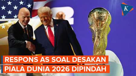 Reaksi Pemerintah AS Soal Desakan Tuan Rumah Piala Dunia 2026 Dipindah
