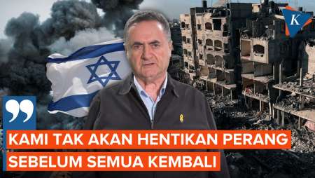 Menhan Katz Sebut Israel Tak Akan Hentikan Perang Sebelum Semua Sandera Kembali