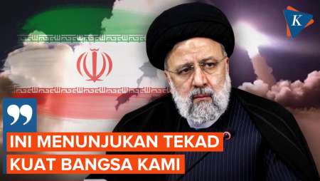 Presiden Ebrahim Raisi: Serangan ke Israel adalah Tanda Kekuatan Iran
