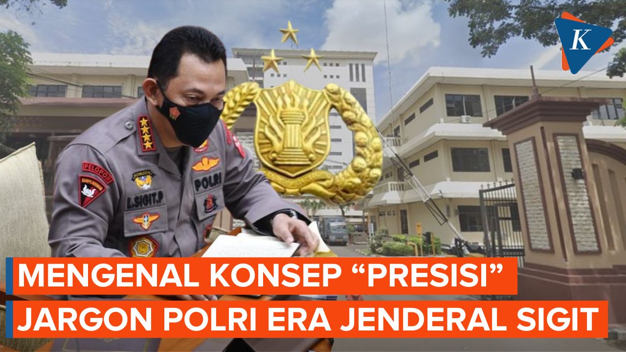Mengenal Slogan Presisi, yang Digaungkan Jenderal Lityo Sigit Prabowo
