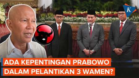 PDI-P Duga Ada Kepentingan Prabowo soal 3 Wamen Baru, tapi Anggap Wajar