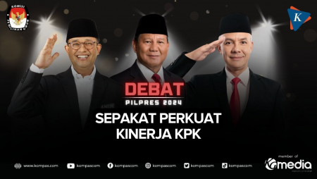 Ganjar-Anies-Prabowo Sepakat Perkuat Kinerja KPK untuk Berantas Korupsi