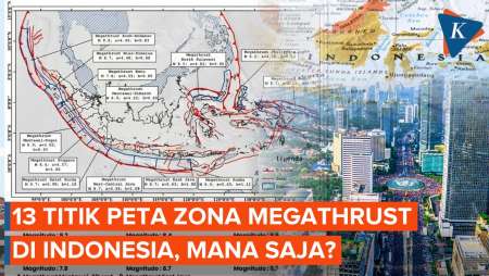 BMKG Ungkap 13 Titik Peta Zona Megathrust di Indonesia, Mana Saja?