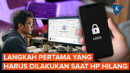 Cara Melacak Hp Hilang, Lakukan Ini!