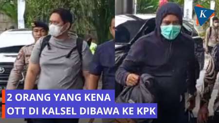 Momen 2 Orang Yang Terjaring OTT Di Kalsel Dibawa Ke Gedung KPK