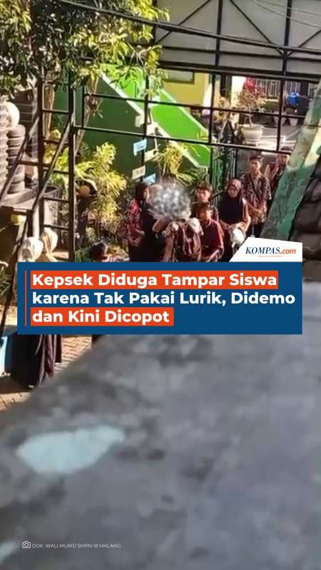 Kepsek Diduga Tampar Siswa Karena Tak Pakai Lurik, Didemo Dan Kini Dicopot