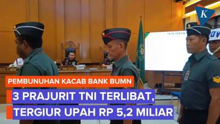 3 Prajurit TNI Ikut Rencanakan Pembunuhan Kacab Bank BUMN, Tergiur Rp 5,2 Miliar