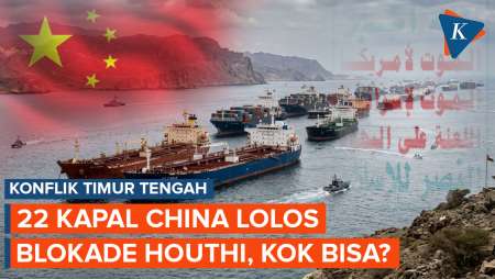 22 Kapal China Lolos Blokade Houthi, Melaju Mulus Di Bab Al-Mandeb Dan Singgah Di Arab Saudi