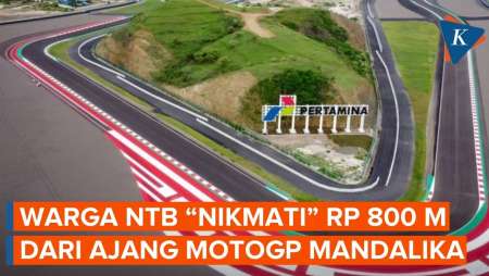 MotoGP Mandalika Buat Perputaran Ekonomi di NTB Capai Rp 800 Miliar