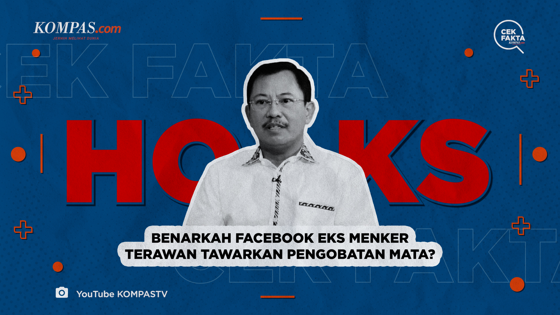 Benarkah Akun Facebok Eks Menkes Terawan Tawarkan Pengobatan Mata?