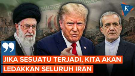 Trump Ancam Ledakkan Seluruh Iran!