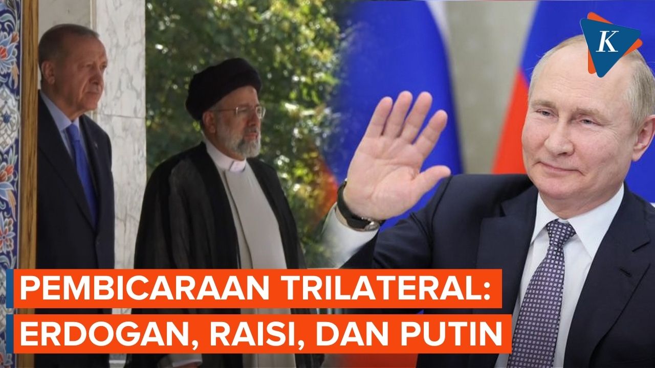 Iran dan Turkiye Akan Lakukan Pembicaraan dengan Rusia