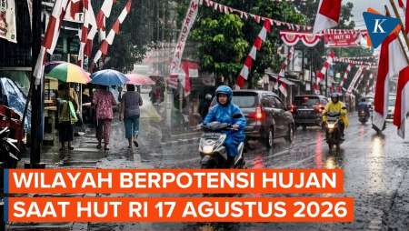 BMKG Prediksi Hujan Pada 17 Agustus 2026, Ini Daftar Wilayahnya