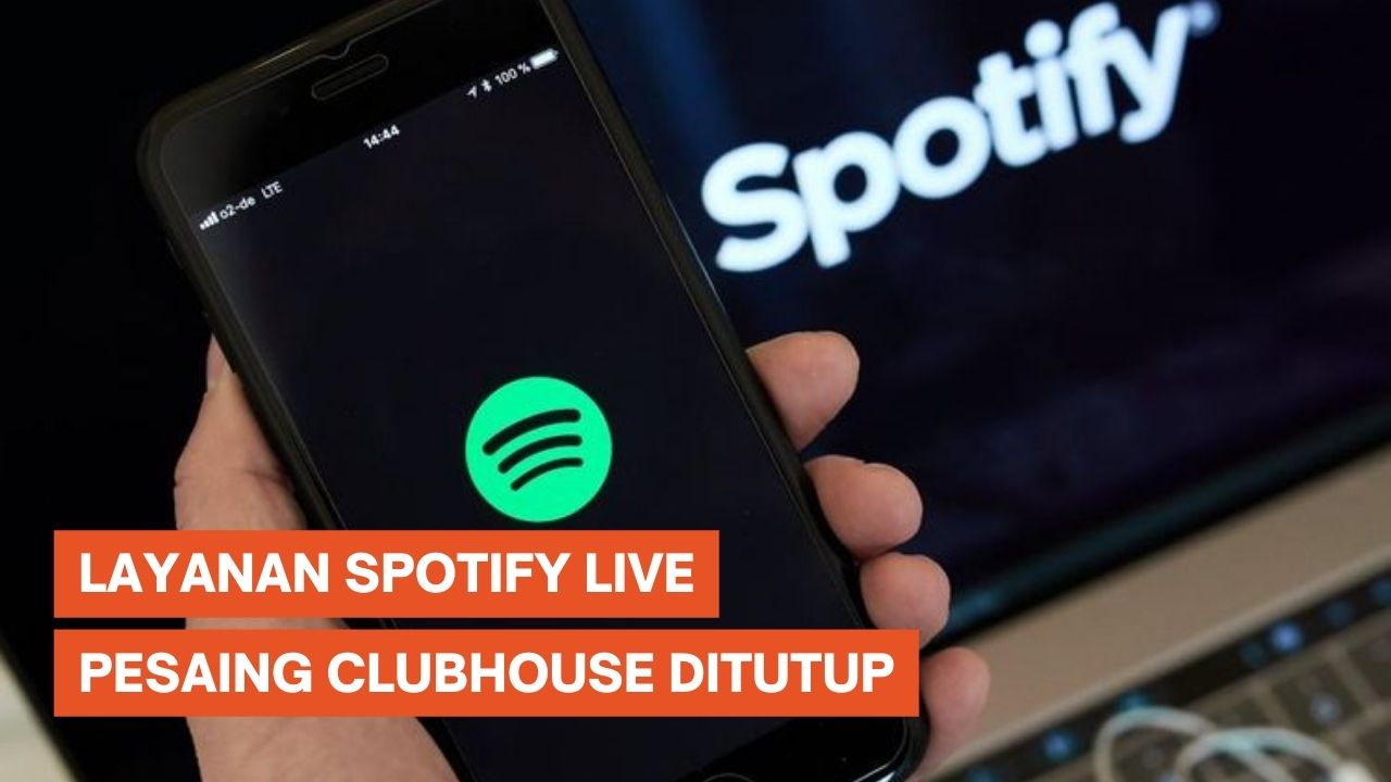 Layanan Spotify Live Pesaing Clubhouse Ditutup