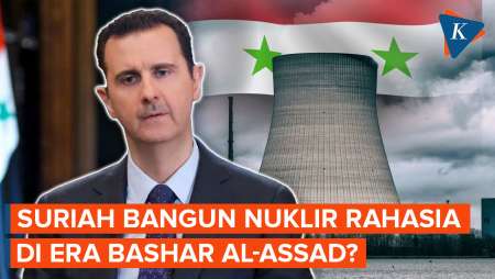 PBB Ungkap Program Nuklir Rahasia Suriah Di Bawah Rezim Bashar Al-Assad