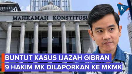 Relawan Gibran Laporkan 9 Hakim MK Di MKMK, Ini Alasannya
