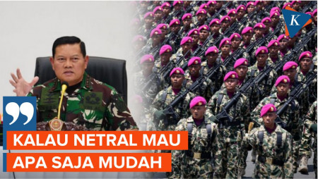 Panglima TNI Wanti-wanti Prajuritnya Harus Netral di Pemilu