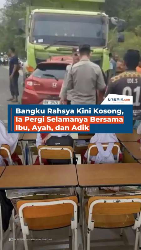Bangku Rahsya Kini Kosong, Ia Pergi Selamanya Bersama Ibu, Ayah, dan Adik