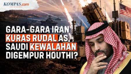 Ulah Iran Bantu Houthi Bikin Saudi "Merana": Rudal AS Dibuat Habis, Riyadh Kena Getah