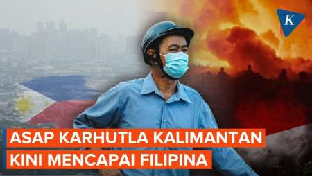 Asap Karhutla Kalimantan Sampai Filipina, Sekolah Di Manila Ditutup
