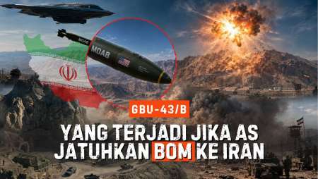 Apa Yang Terjadi Jika AS Menjatuhkan "Ibu Dari Semua Bom" GBU-43/B Ke Iran?