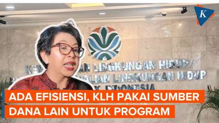 Ada Efisiensi Anggaran, KLH Gunakan Sumber Dana Lain untuk Jalankan Program