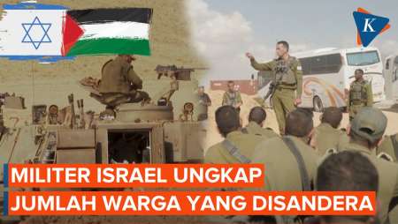 Militer Israel Ungkap Ada Sebanyak 222 Orang Disandera di Gaza, Termasuk WNA