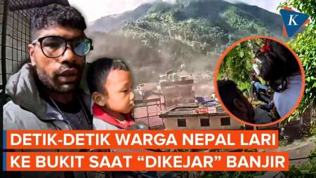 Rekaman Detik-detik Warga Nepal Berlarian dan Menangis Saat "Dikejar" Banjir Bandang
