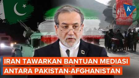 Pakistan-Afghanistan Berperang, Iran Ikut Bergerak