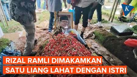 Rizal Ramli Dimakamkan Satu Liang Lahat dengan Istri, Keluarga: Itu Wasiat Beliau