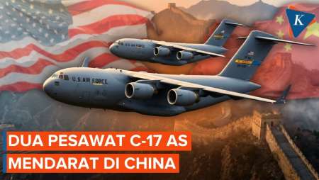 Pesawat C-17 AS Terbang Ke China, Ada Apa?