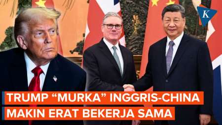 Inggris Dan China Mulai “Mesra”, Trump Sebut Sangat Berbahaya