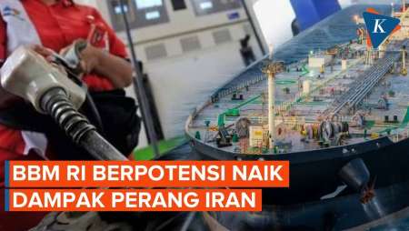 Harga BBM RI Berpotensi Naik, Dampak Perang Iran Ganggu Pasokan Minyak Dunia
