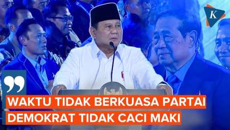 Prabowo: Demokrat Waktu Tak Berkuasa, Tidak Caci Maki Hingga Bakar-Bakar