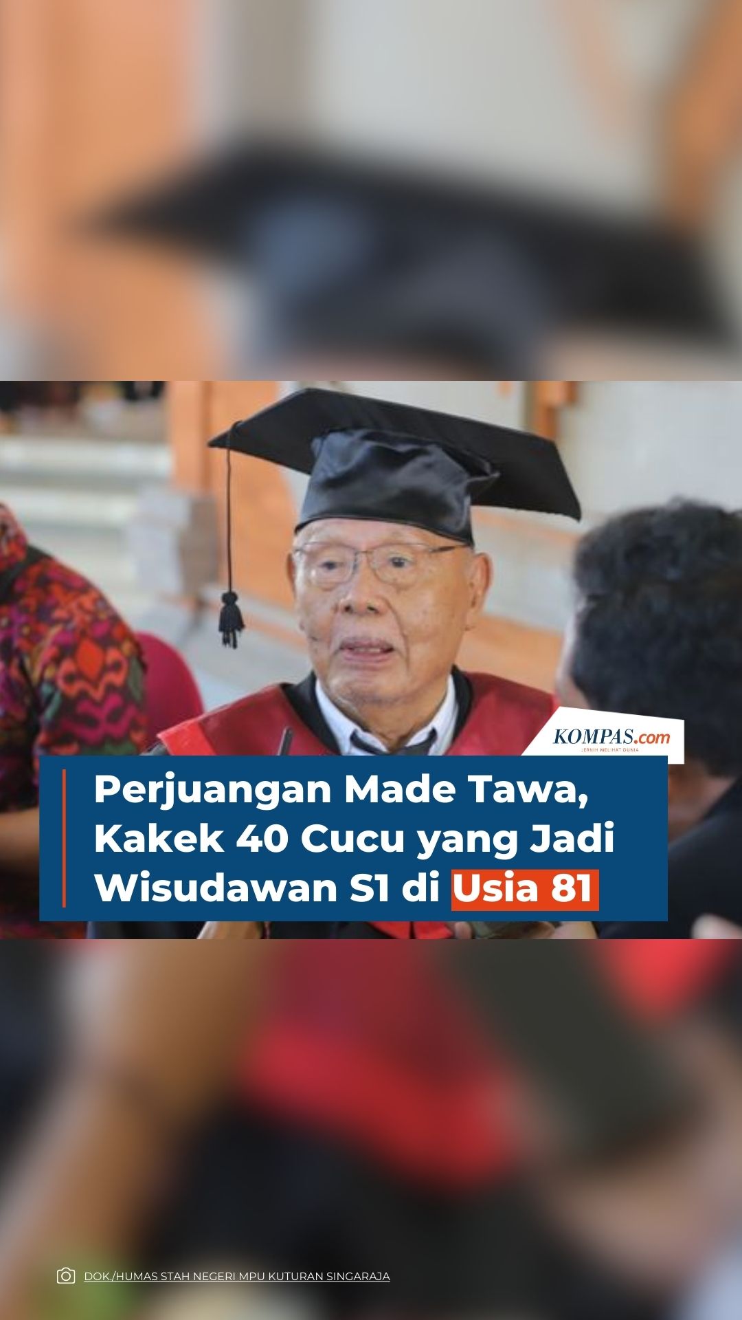 Perjuangan Made Tawa, Kakek 40 Cucu yang Jadi Wisudawan S1 di Usia 81