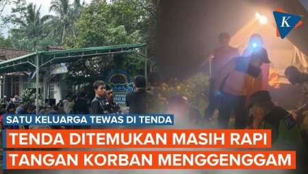 Kondisi Satu Keluarga Tewas Dalam Tenda: Tangan Menggenggam Dan Mulut Berbusa