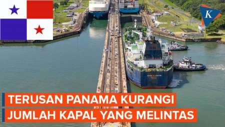 Terusan Panama Kekeringan, Otoritas Kurangi Sepertiga Kapal yang Melintas