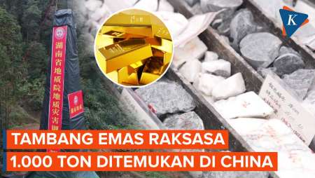 China Temukan Tambang Emas Raksasa dengan Cadangan 1.000 Ton di Hunan