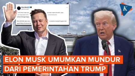 Elon Musk Mundur dari Pemerintahan Donald Trump