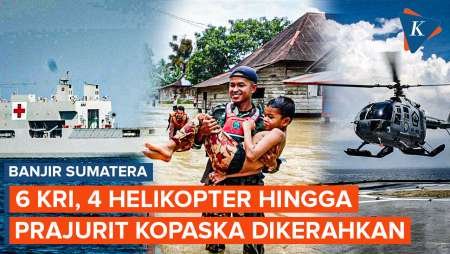6 KRI, 4 Helikopter, Dan Prajurit Kopaska Dikerahkan Ke Banjir Sumatera