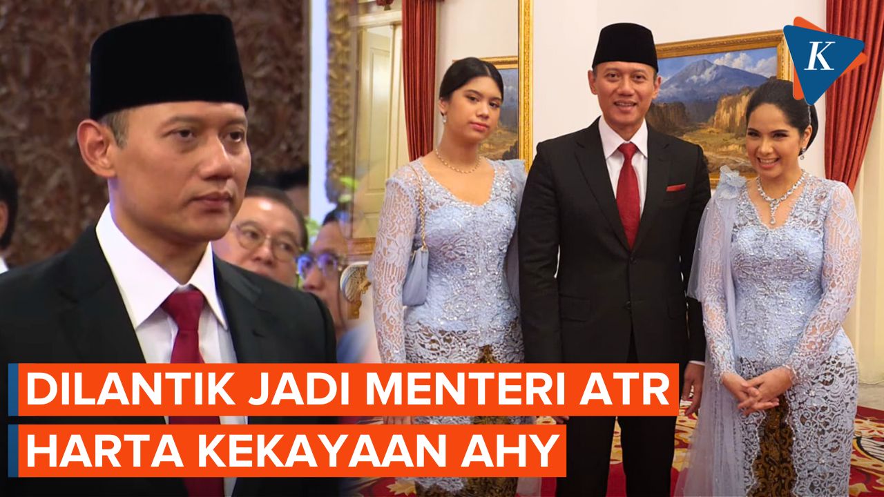 Segini Harta Kekayaan AHY yang Resmi Dilantik Jokowi Jadi Menteri ATR/Kepala BPN