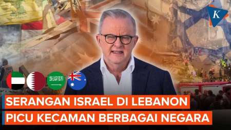 Negara Teluk Kecam Serangan Israel Di Lebanon, Australia Minta Gencatan Senjata Diperluas