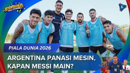 Latihan Terbaru Timnas Argentina di Piala Dunia 2026, Kapan Messi Main?