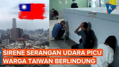 Sirene Peringatan Serangan Udara Meraung Di Taiwan, Apa Yang Terjadi?