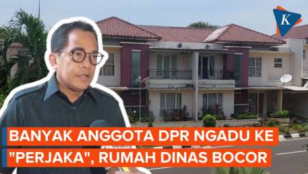 Sekjen Dapat 10-15 Aduan Per Hari dari Anggota DPR soal Kerusakan Rumah Dinas