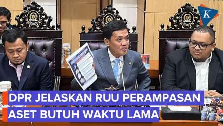 DPR Buka-bukaan Kenapa UU Perampasan Aset Butuh Waktu Lama