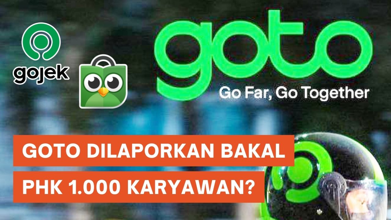 GoTo Dikabarkan Bakal PHK 1.000 Karyawan